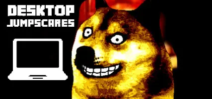 Desktop Jumpscares