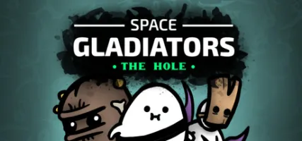 Space Gladiators: The Hole