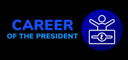 Career of the President