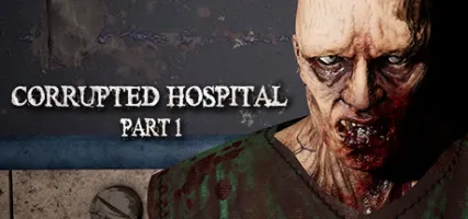 Corrupted Hospital: Part1