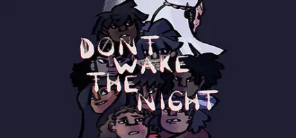 DON'T WAKE THE NIGHT