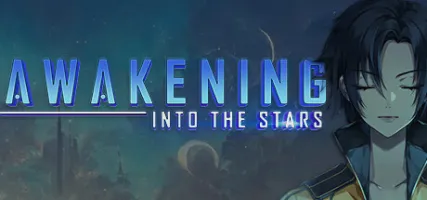 Awakening: Into the Stars