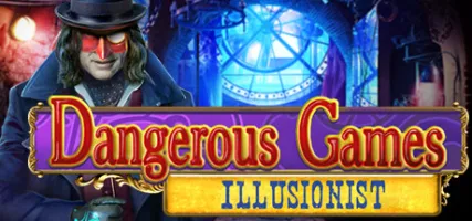 Dangerous Games: Illusionist