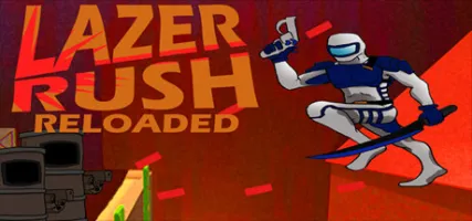 Lazer Rush Reloaded