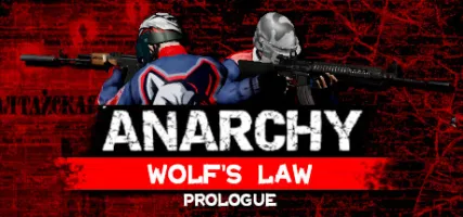 Anarchy: Wolf's law: Prologue