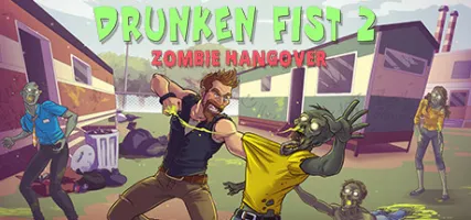 Drunken Fist 2: Zombie Hangover