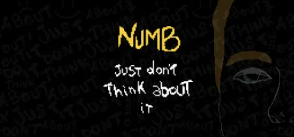 Numb - Just Don't Think About It