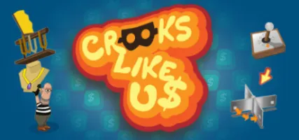 Crooks Like Us