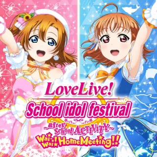 Love Live! School Idol Festival after school ACTIVITY Wai-Wai!Home Meeting!!