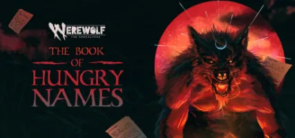 Werewolf: The Apocalypse The Book of Hungry Names