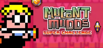 MUTANT MUDDS: SUPER CHALLENGE