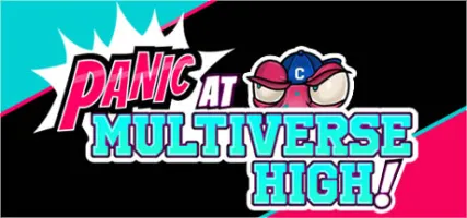 PANIC at Multiverse High!