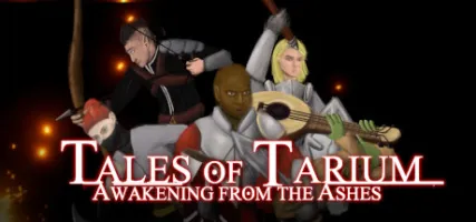 Tales of Tarium: Awakening from the Ashes