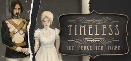 Timeless: The Forgotten Town