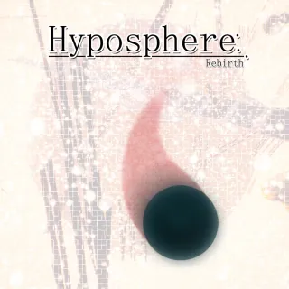 Hyposphere: Rebirth