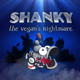 Shanky: The Vegans Nightmare