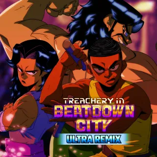 Treachery in Beatdown City: Ultra Remix