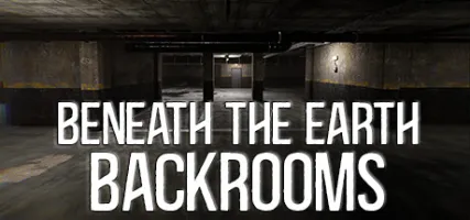 Beneath the earth - Backrooms