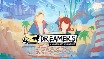 DREAMERS: A Nostalgic Adventure