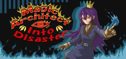 MagicArchitect IntoDisaster