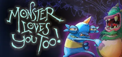 Monster Loves You Too!