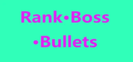 Rank Boss Bullets