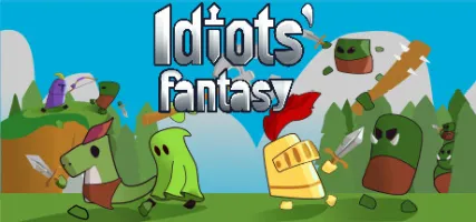 Idiots' Fantasy