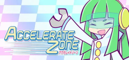 ACCELERATE ZONE