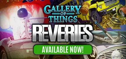 Gallery of Things: Reveries