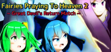 Fairies Praying To Heaven 2 Great Devil's Return Match