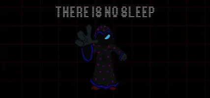 THERE IS NO SLEEP