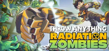 Throw Anything: Radiation Zombies