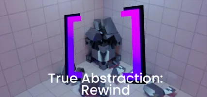 True Abstraction: Rewind