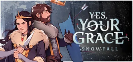 Yes Your Grace: Snowfall