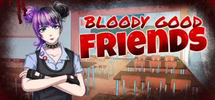 Bloody Good Friends