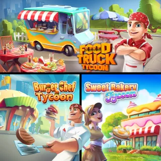 Food Truck Tycoon Burger Chef Tycoon Sweet Bakery Tycoon