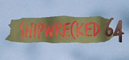 Shipwrecked 64