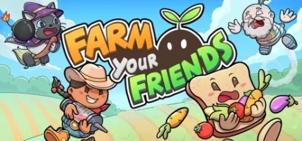 Farm Your Friends