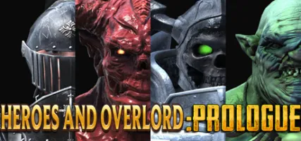 Heroes and Overlord:Prologue