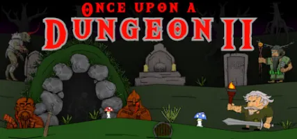 Once upon a Dungeon II