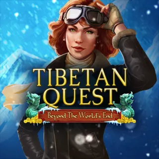 Tibetan Quest: Beyond World's End