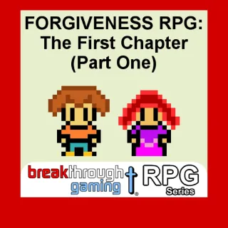 Forgiveness RPG: The First Chapter Part One