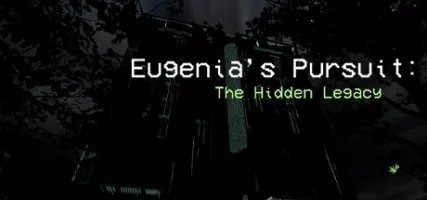 Eugenia's Pursuit: The Hidden Legacy