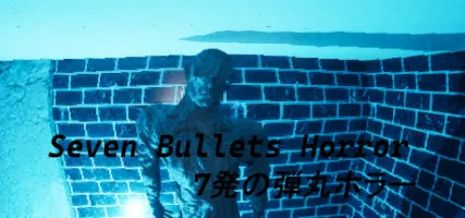 Seven Bullets Horror 7