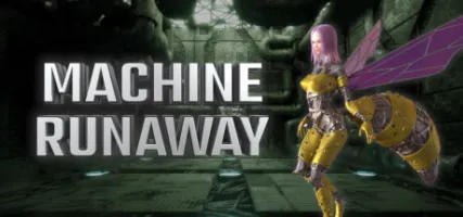 Machine Runaway