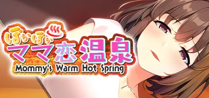 Mommy's Warm Hot Spring