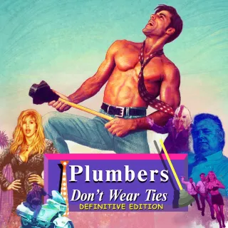 Plumbers Don't Wear Ties