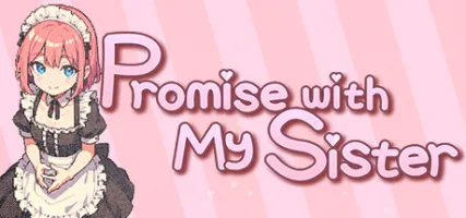 Promise with My Sister