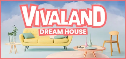 Vivaland: Dream House