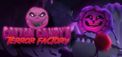 Cotton Candy's Terror Factory